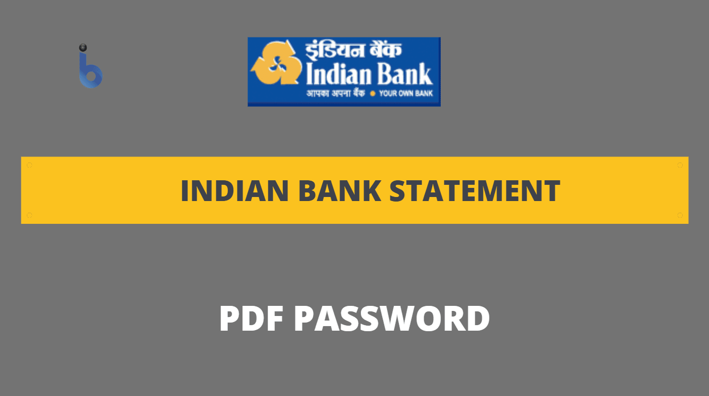 How To Open Indian Bank Statement PDF Password