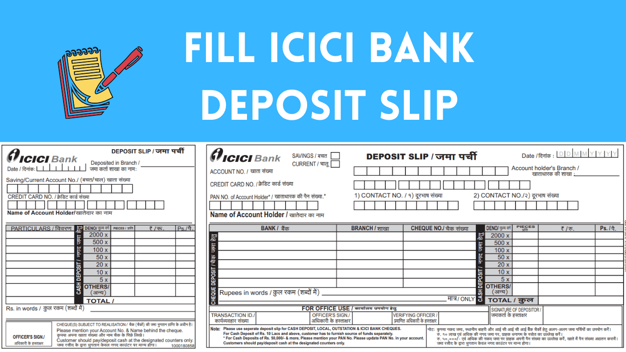 How To Download And Fill ICICI Bank Deposit Slip