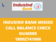 Indusind Bank missed call Balance Enquiry number