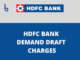 HDFC Bank Demand Draft Charges