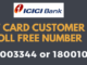 icici credit card customer care toll free number