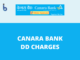 Canara Bank Demand Draft Charges
