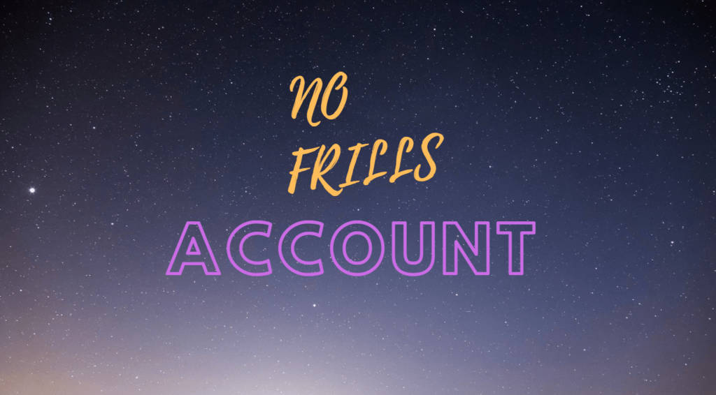 what-is-meaning-of-no-frills-account