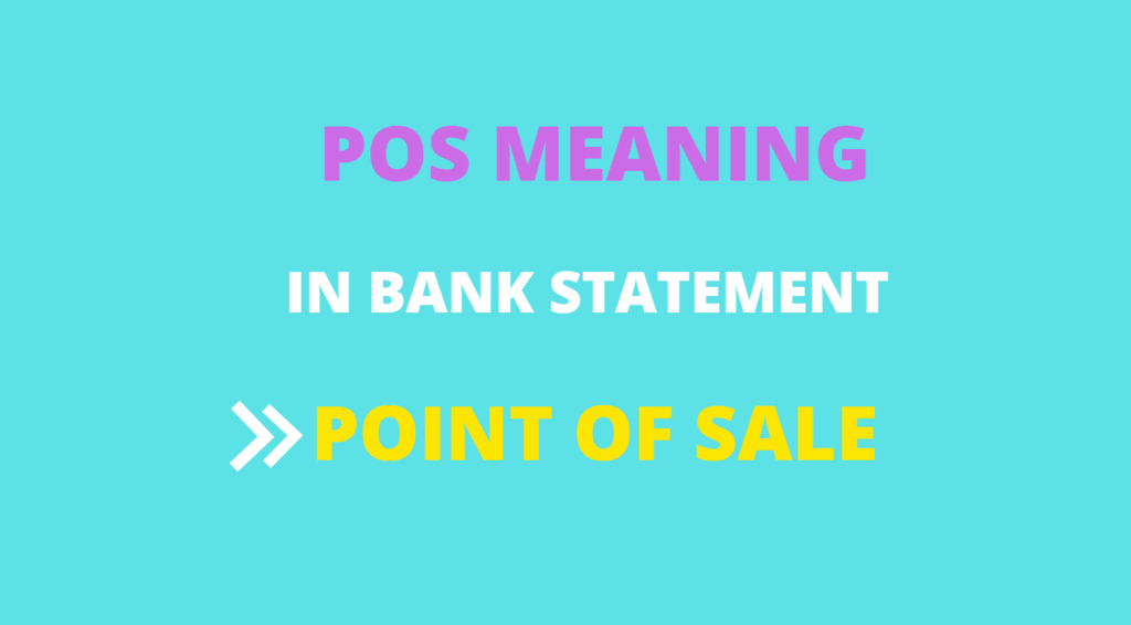 what-does-pos-mean-in-the-bank-statement