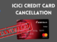icici credit card cancellation