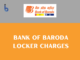 bank of baroda locker charges