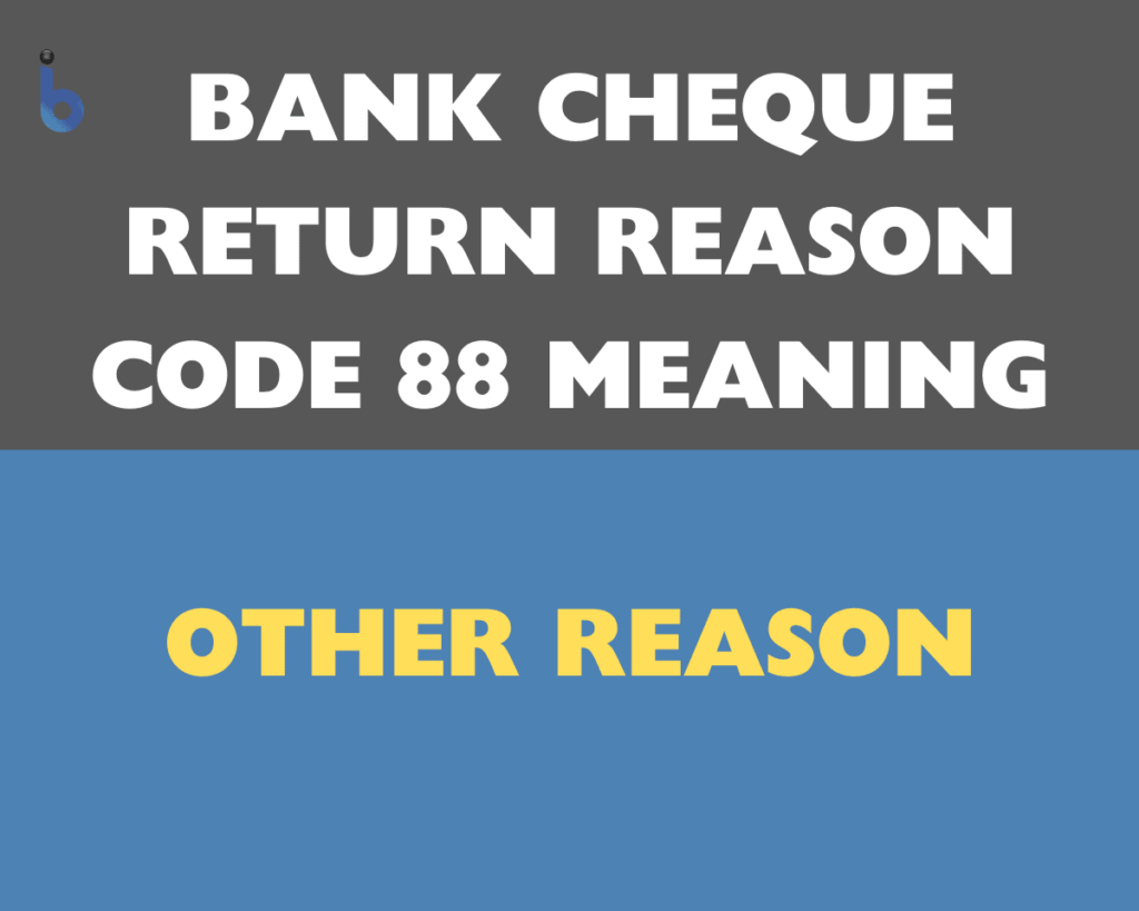 bank-cheque-return-reason-code-88-meaning-and-importance