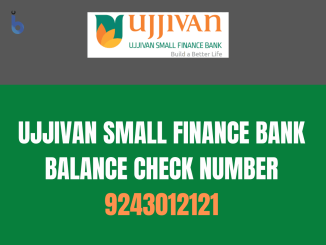 Ujjivan Small Finance Bank Balance Check Number