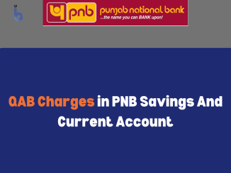 QAB Charges in PNB Savings And Current Account