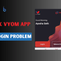 Fix Vyom Union Bank App Login Problem