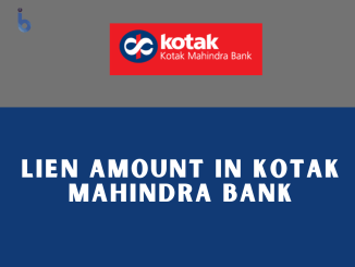 Lien amount in Kotak Mahindra Bank