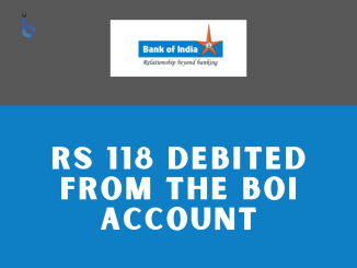 Rs 118 Debited From BOI Accoun